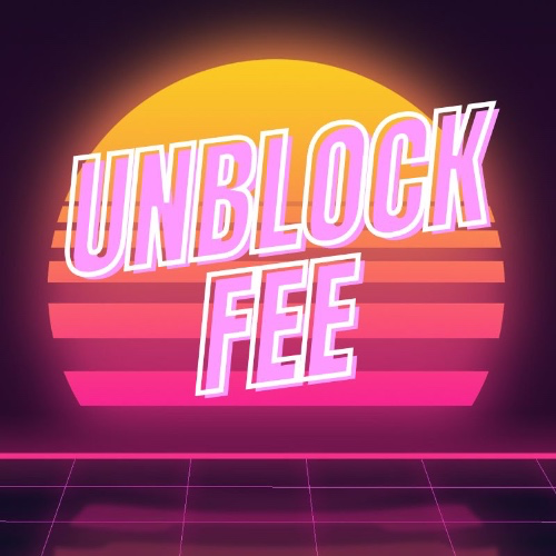 UNBL🚫CK FEE