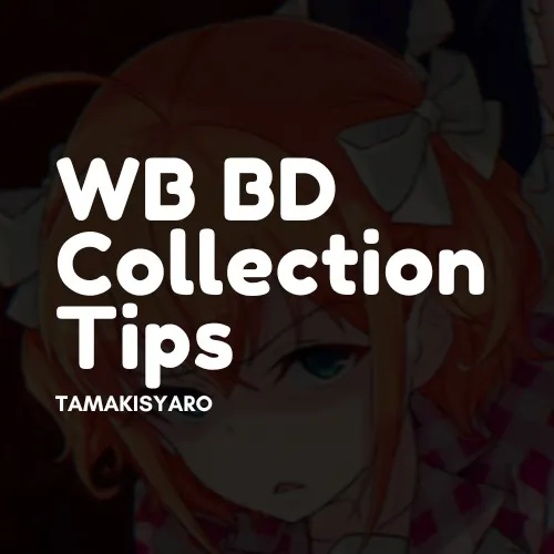 WB BD Tips