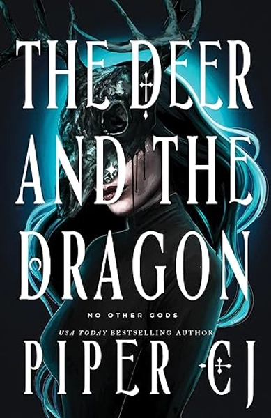 The Deer and the Dragon (No Other Gods, 1)