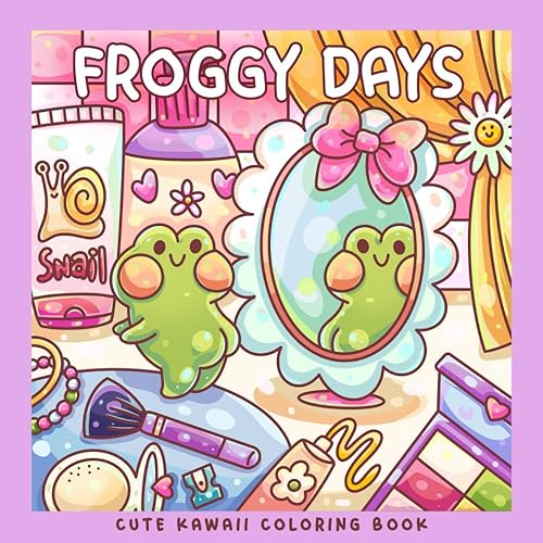 Froggy Days: A Kawaii Frog Coloring Book for Kids and Adults: Adorable Frog Adventures in Relaxing, Cute, and Fun Coloring Pages for All Ages - Perfect for Stress Relief and Creativity