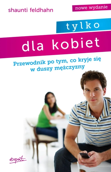 Poradnik - co kryje się w duszy mężczyzny?