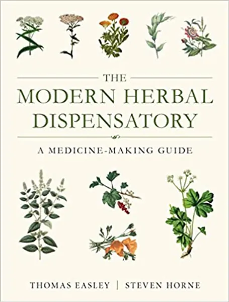The Modern Herbal Dispensatory: A Medicine-Making Guide -
