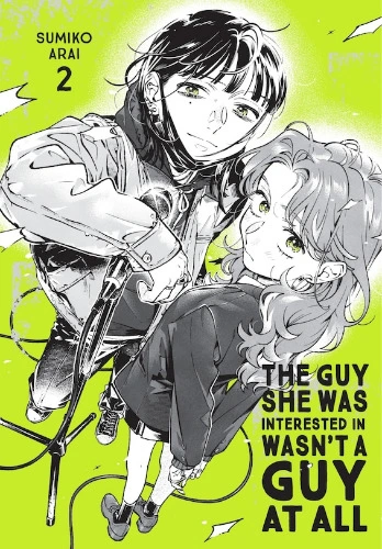 The Guy She Was Interested In Wasn't A Guy At All, Vol. 2 Book By Sumiko Arai, ('tp') | Indigo