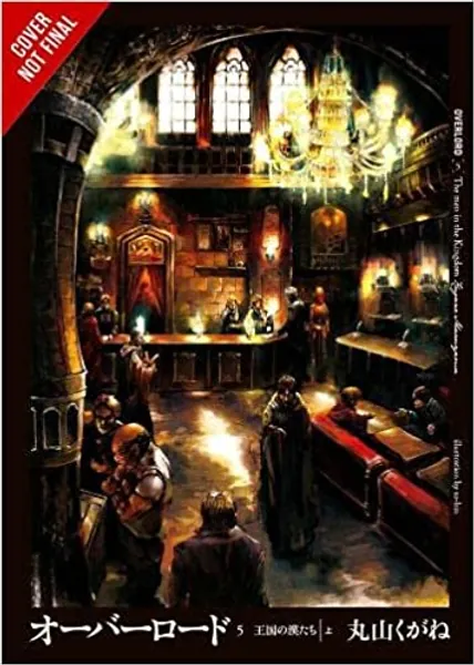 Overlord, Vol. 5 (light novel): The Men of the Kingdom Part I (Overlord, 5)
