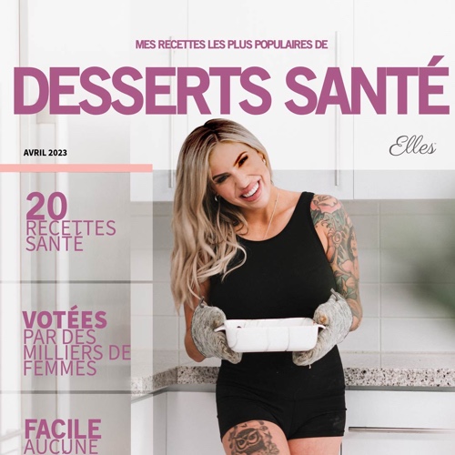 Recettes Desserts Santé | Elles