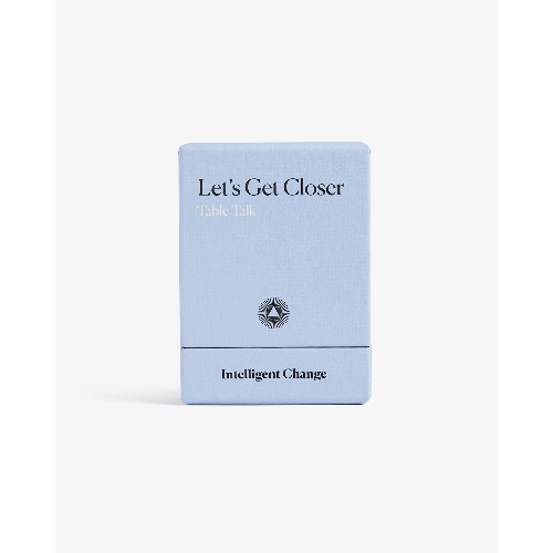 Let's Get Closer: Table Talk