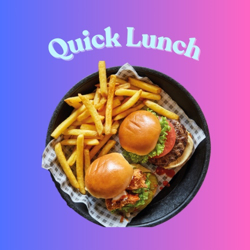 Quick Lunch