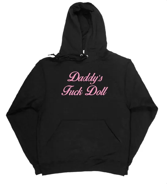 Daddy's Fuck Doll Hoodie S-4XL