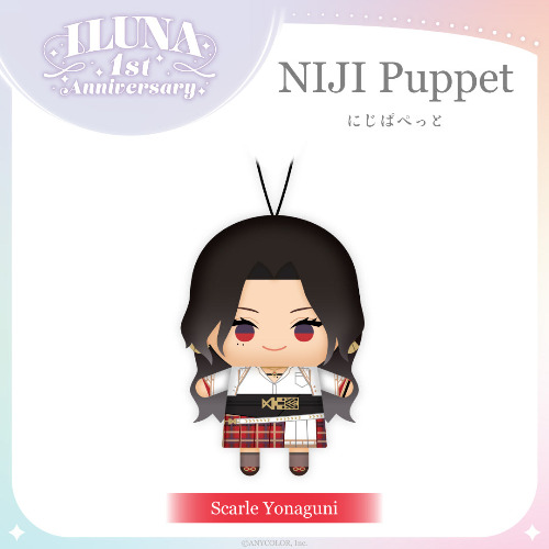 "ILUNA 1st Anniversary" NIJI Puppet | Scarle Yonaguni