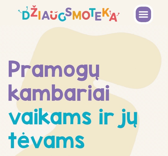 Džiaugsmoteka - pramogų erdvės vaikams Vilniuje ir Kaune