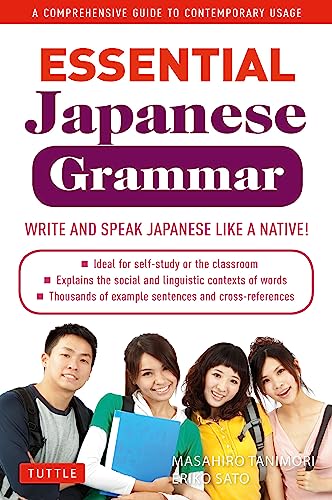 Essential Japanese Grammar: A Comprehensive Guide to Contemporary Usage