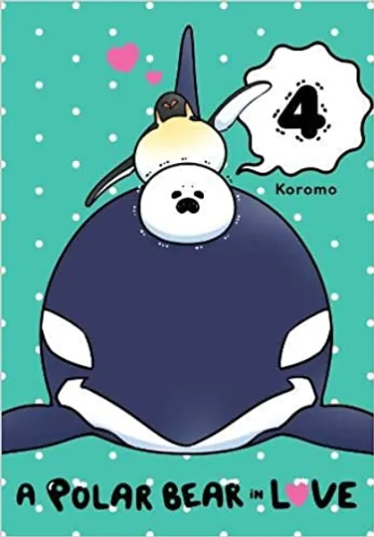 A Polar Bear in Love, Vol. 4 (Koi Suru Shirokuma)
