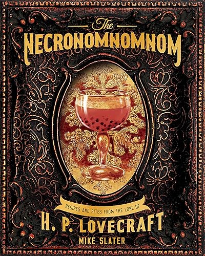The Necronomnomnom: A Cookbook of Eldritch Horror