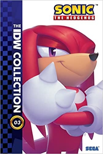 Sonic The Hedgehog: The IDW Collection, Vol. 3 (Sonic The Hedgehog IDW Collection) - Hardcover