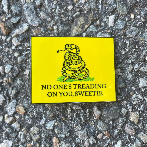 No One's Treading On You, Sweetie Enamel Pin | Default Title