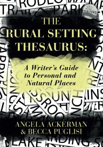 Kindle Edition - The Rural Setting Thesaurus: A Writer's Guide to Personal and Natural Places (Writers Helping Writers Series) - Kindle
