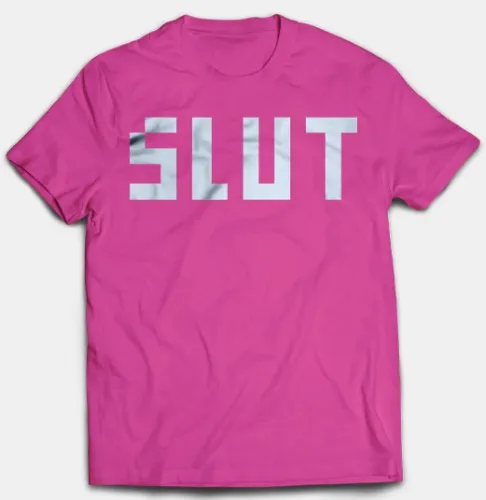 Slut Shirt