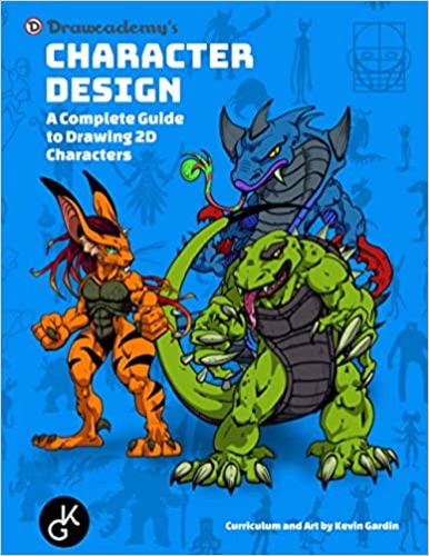 Character Design: A Complete Guide to Drawing 2D Characters: Learn to Design & Draw Your Own Characters: Drawing for Animation, Manga, Anime, Cartoon, Comics, Video Games+ - Paperback