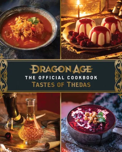 Dragon Age: The Official Cookbook: Taste of Thedas|Hardcover