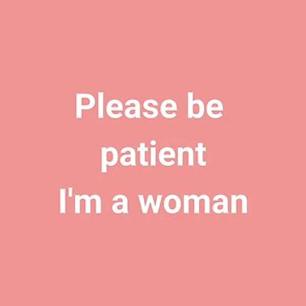 Please be patient