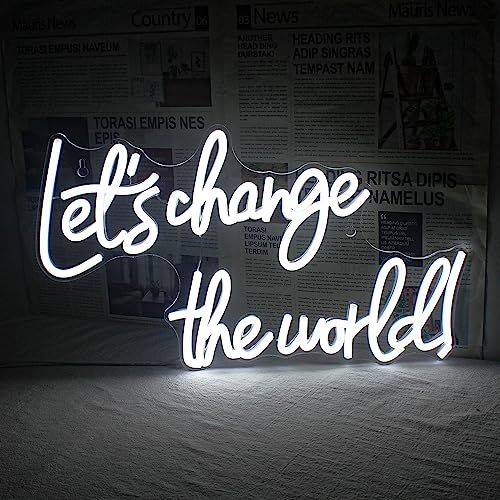 Horseneon Let's Change the World Neon Led Sign, White Neon Signs for Wall Decor, Neon Lights Signs with USB Powered for Bedroom, Living room, Wall Hanging Decor - Let's Change the World