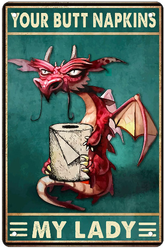 Your Butt Napkins My Lord - Gothic Bathroom Decor- Dragon Decorations-Medieval Decor - Funny Bathroom Wall Art - Toilet Paper Wall Art - Restroom Sign - Bath Wall Decor - Powder Room Decor 8x12in