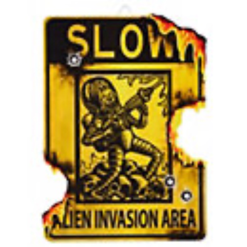 Alien Invasion Area Sign
