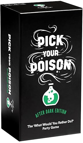 Pick Your Poison After Dark Party Game - The “What Would You Rather Do?” Adult Card Game for College Students, Fun Parties and Board Games Night with Your Friends
