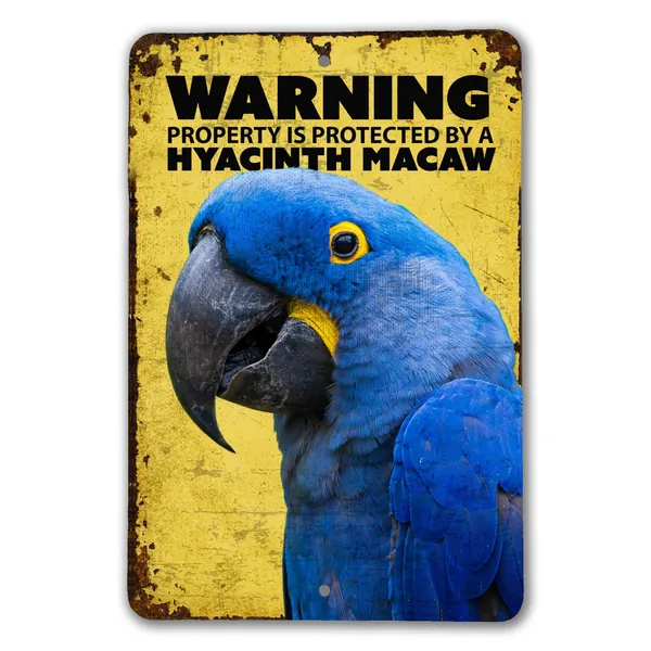 Warning Hyacinth Macaw Sign | Parrot Warning Sign | Hyacinth Macaw Sign