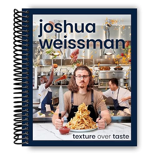 Joshua Weissman: Texture Over Taste