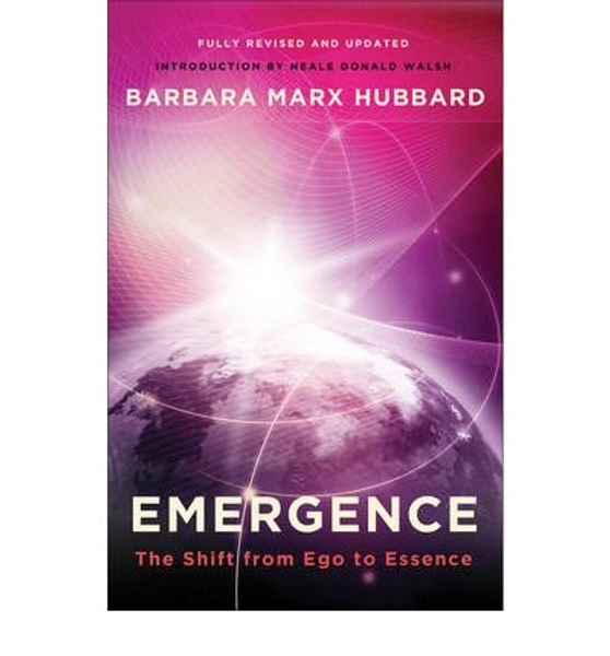 [( By Hubbard, Barbara Marx( Author )Emergence: The Shift from Ego to Essence (Revised, Updated) [ EMERGENCE: THE SHIFT FROM EGO TO ESSENCE (REVISED, UPDATED) ] By Hubbard, Barbara Marx ( Author )Mar-01-2012 Paperback Paperback Mar- 01-2012 )]