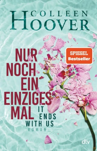 Nur noch ein einziges Mal von Colleen Hoover - Buch | Thalia