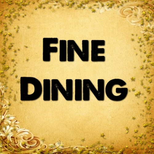 Fine Dinning