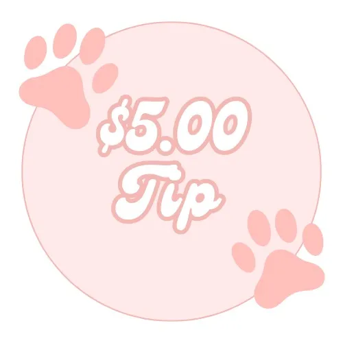 🌸 $5.00 Tip! 🌸