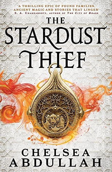 The Stardust Thief: A SPELLBINDING DEBUT FROM FANTASY'S BRIGHTEST NEW STAR (The Sandsea Trilogy)
