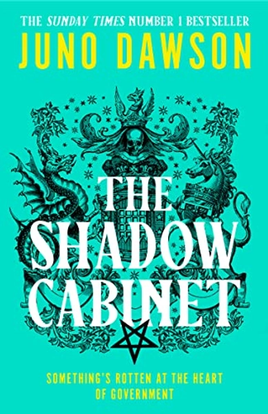 The Shadow Cabinet: the bewitching sequel to the sensational SUNDAY TIMES number 1 bestseller and new instalment of the HER MAJESTY’S ROYAL COVEN fantasy series: Book 2 (HMRC)