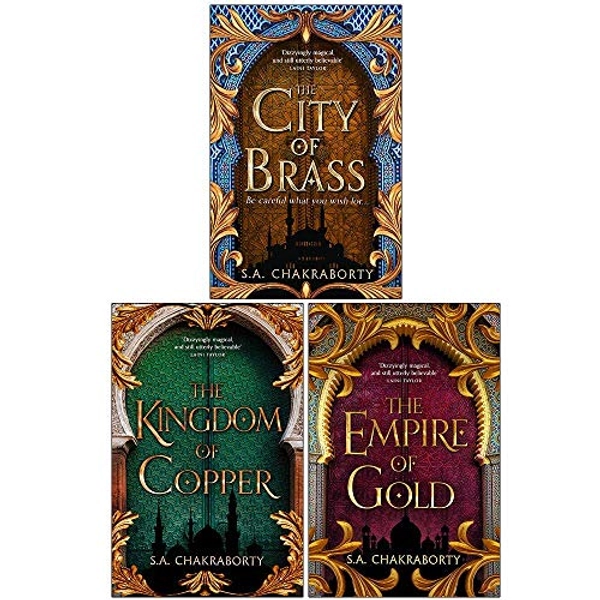 The Daevabad Trilogy Collection 3 Books Set By S. A. Chakraborty (The City of Brass,The Kingdom of Copper, The Empire of Gold)