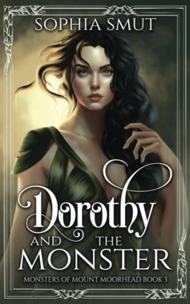 Dorothy and the Monster (Monsters of Mount Moorhead)