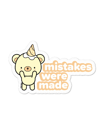 Mistakes Were Made Vinyl Sticker
