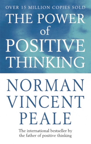 Peale, D: The Power Of Positive Thinking