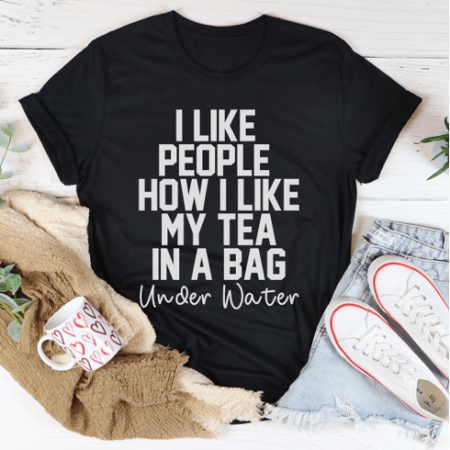 I Like People How I Like My Tea Tee - Black Heather / XL