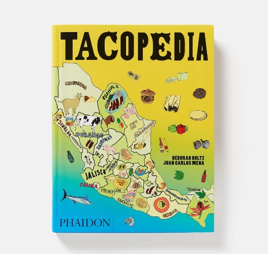 Tacopedia: The Taco Encyclopedia