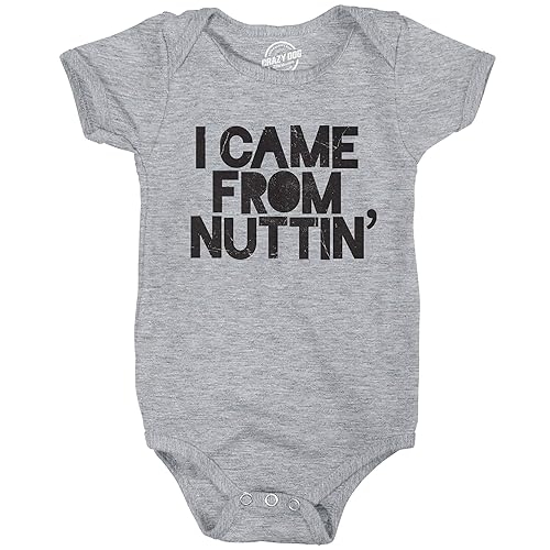 Creeper I Came from Nuttin Baby Bodysuit Funny Sarcastic Romper - Newborn