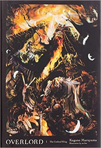 Overlord, Vol. 1 - light novel (Overlord, 1) - Hardcover