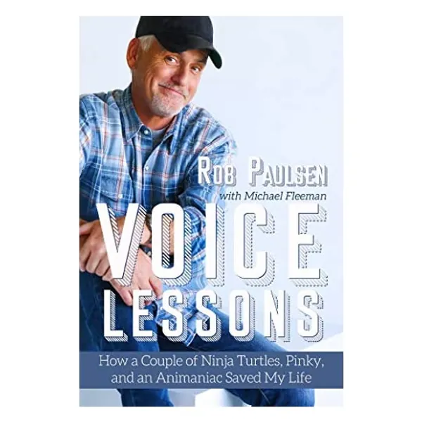 Voice Lessons: How a Couple of Ninja Turtles, Pinky, and an Animaniac Saved My Life