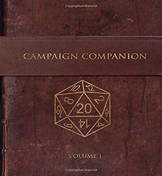 Campaign Companion: GM or Player Resource Notebook to take your tabletop RPG to the next level (Volume)