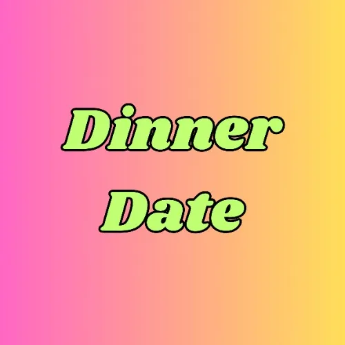 Dinner Date