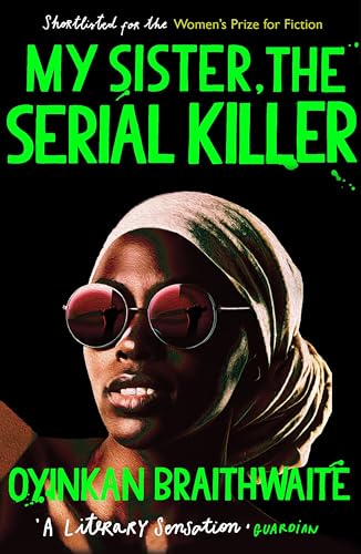 Paperback Book: My Sister, the Serial Killer