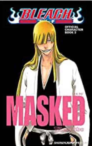 Amazon.com: Bleach MASKED: Official Character Book 2 (2): 9781421542300: Kubo, Tite: Books