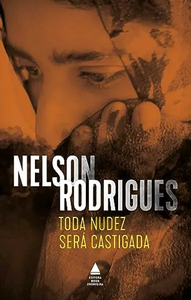Toda nudez sera castigada (Em Portugues do Brasil)